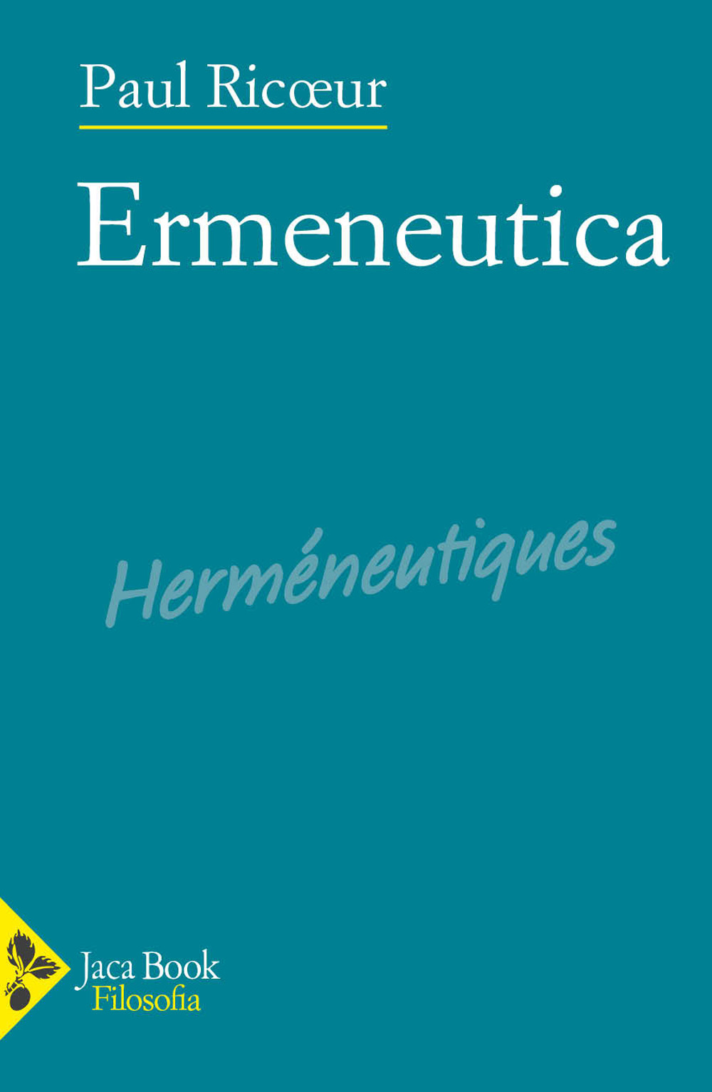 Libri Paul Ricoeur - Ermeneutica NUOVO SIGILLATO, EDIZIONE DEL 08/12/2023 SUBITO DISPONIBILE