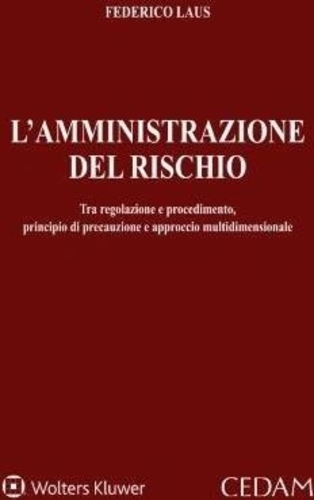 Libri Federico Laus - Amministrazione Del Rischio NUOVO SIGILLATO SUBITO DISPONIBILE