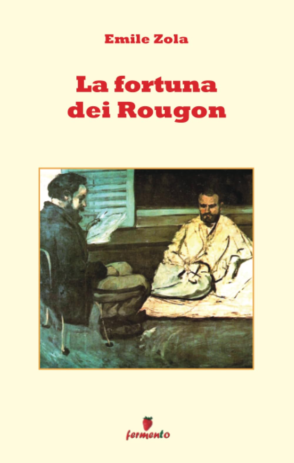 Libri Emile Zola - La Fortuna Dei Rougon NUOVO SIGILLATO, EDIZIONE DEL 09/06/2023 SUBITO DISPONIBILE
