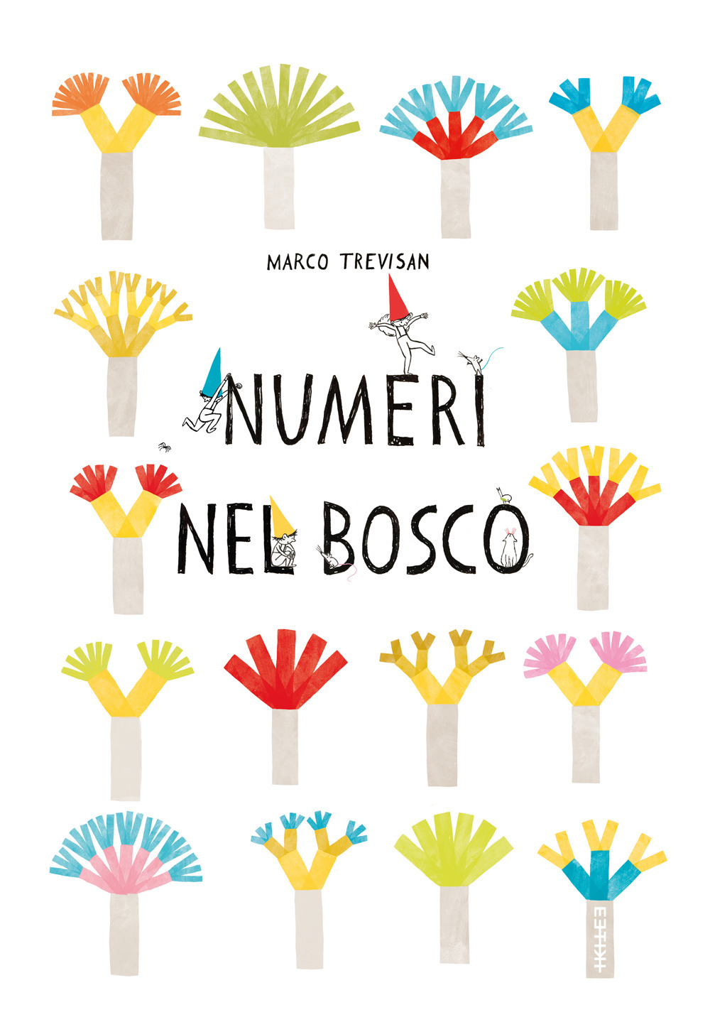 Libri Marco Trevisan - Numeri Nel Bosco. Ediz. A Colori NUOVO SIGILLATO EDIZIONE DEL SUBITO DISPONIBILE