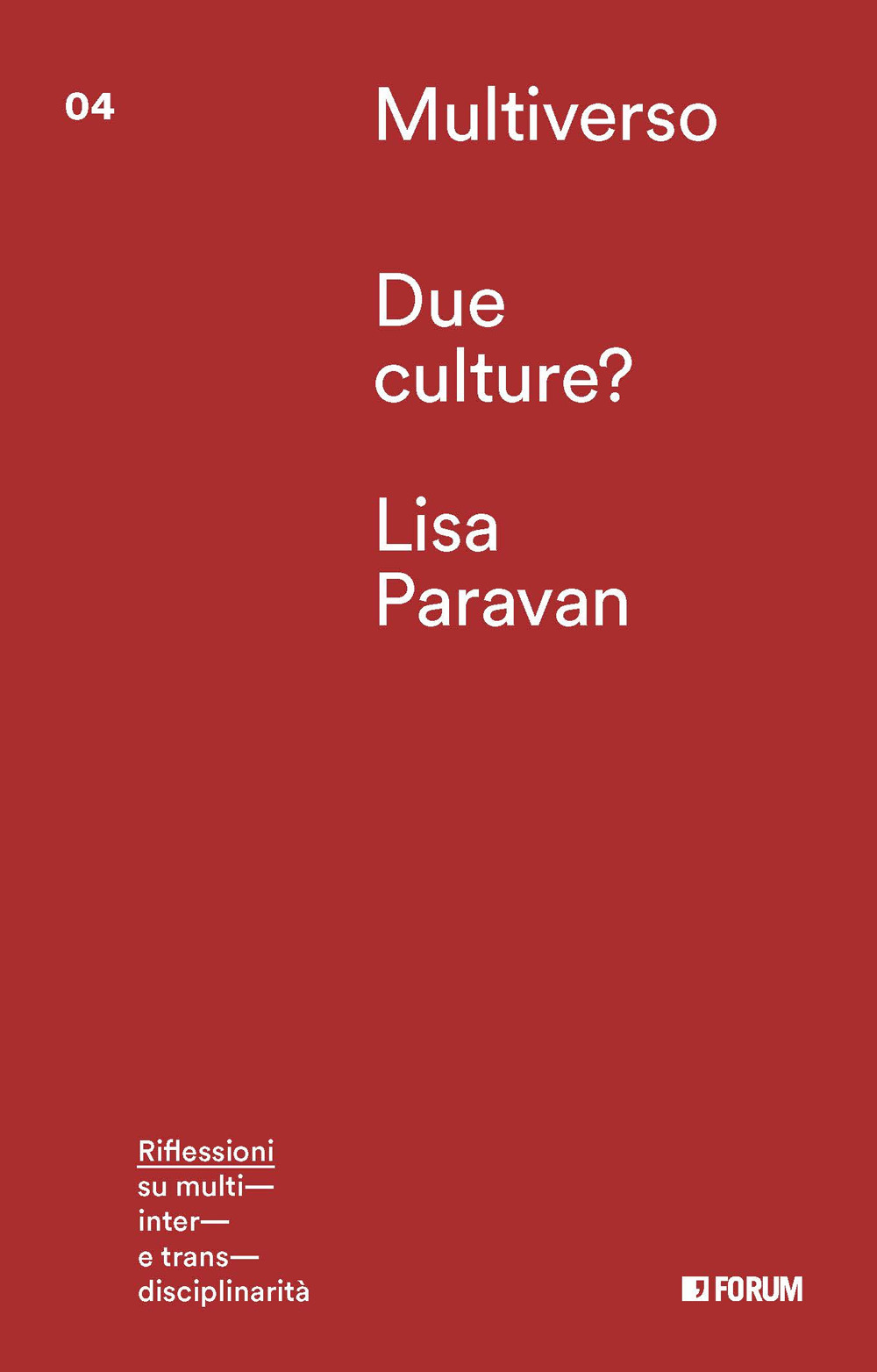 Libri Paravan Lisa - Due Culture? NUOVO SIGILLATO, EDIZIONE DEL 03/11/2023 SUBITO DISPONIBILE