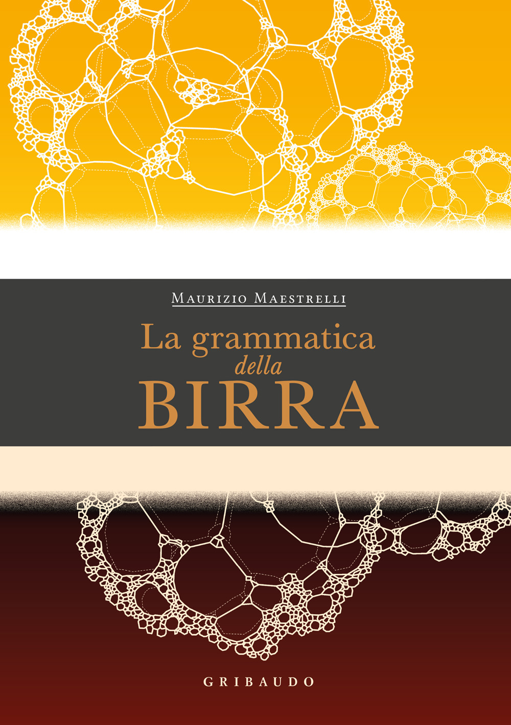 Libri Maurizio Maestrelli - La Grammatica Della Birra NUOVO SIGILLATO, EDIZIONE DEL 28/11/2023 SUBITO DISPONIBILE