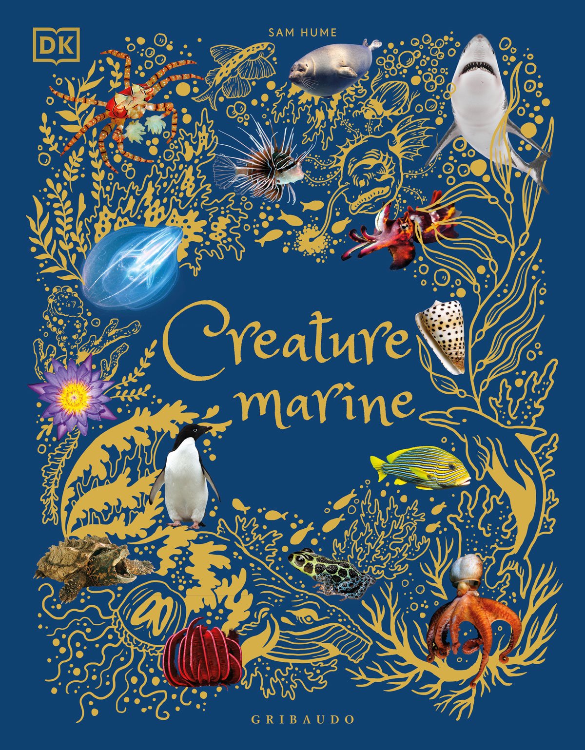 Libri Hume Sam - Creature Marine. Ediz. Illustrata NUOVO SIGILLATO, EDIZIONE DEL 03/10/2023 SUBITO DISPONIBILE