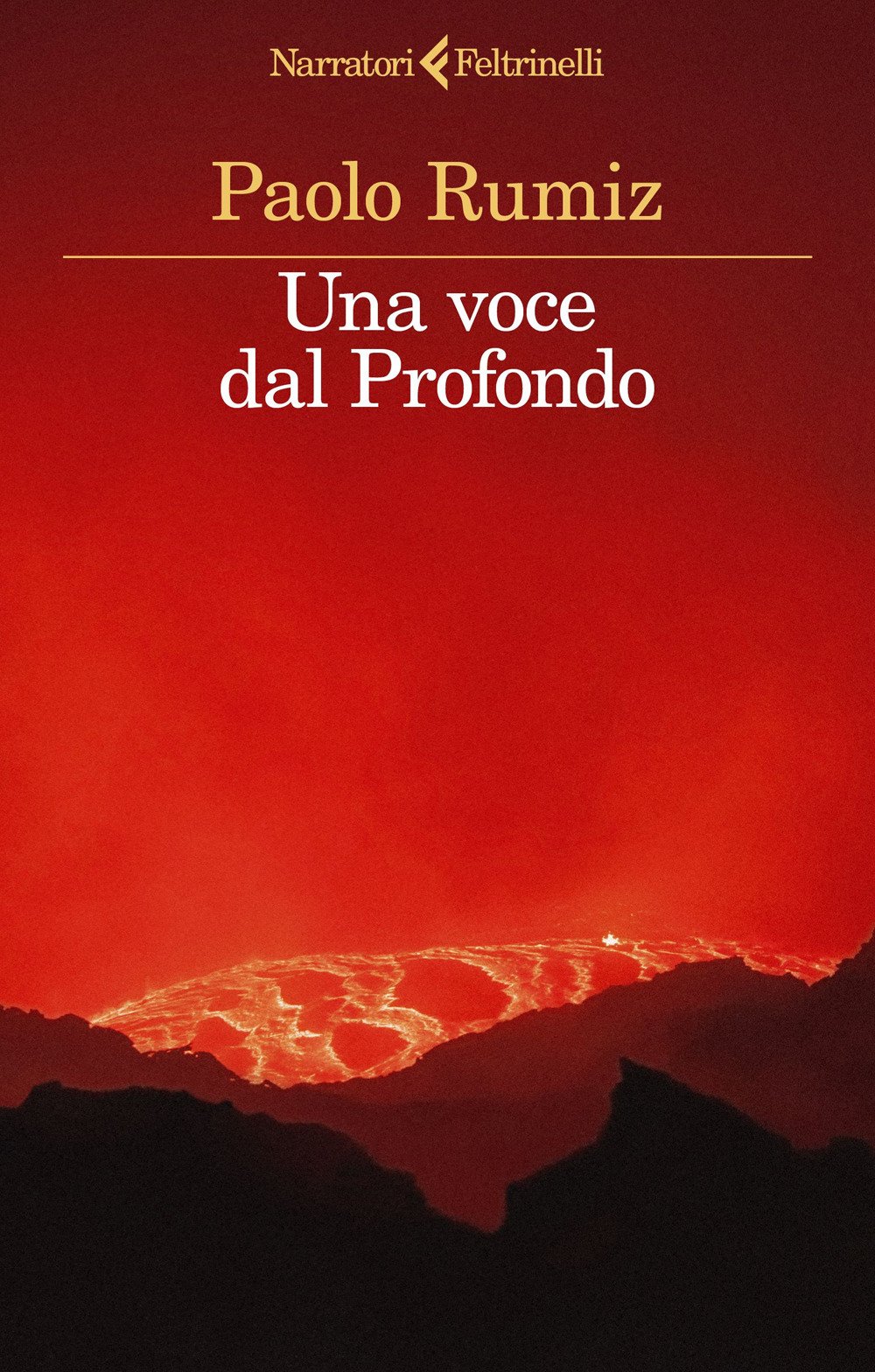 Libri Paolo Rumiz - Una Voce Dal Profondo NUOVO SIGILLATO, EDIZIONE DEL 21/11/2023 SUBITO DISPONIBILE