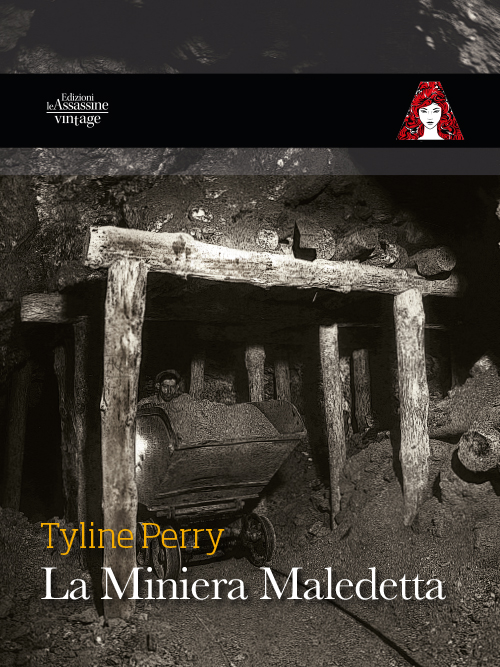 Libri Perry Tyline - La Miniera Maledetta NUOVO SIGILLATO, EDIZIONE DEL 19/06/2023 SUBITO DISPONIBILE