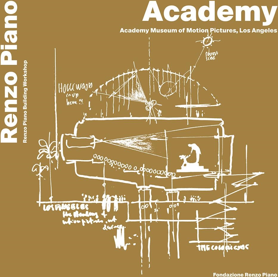 Libri Renzo Piano - Academy, Museum Of Motion Pictures, Los Angeles. Ediz. Italiana E Inglese NUOVO SIGILLATO, EDIZIONE DEL 15/12/2023 SUBITO DISPONIBILE