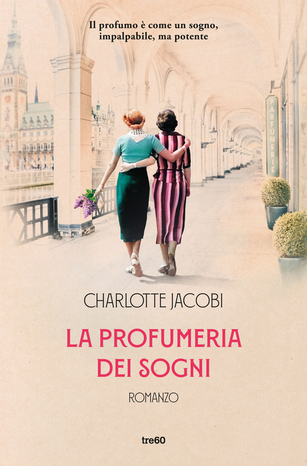 Libri Jacobi Charlotte - La Profumeria Dei Sogni NUOVO SIGILLATO EDIZIONE DEL SUBITO DISPONIBILE