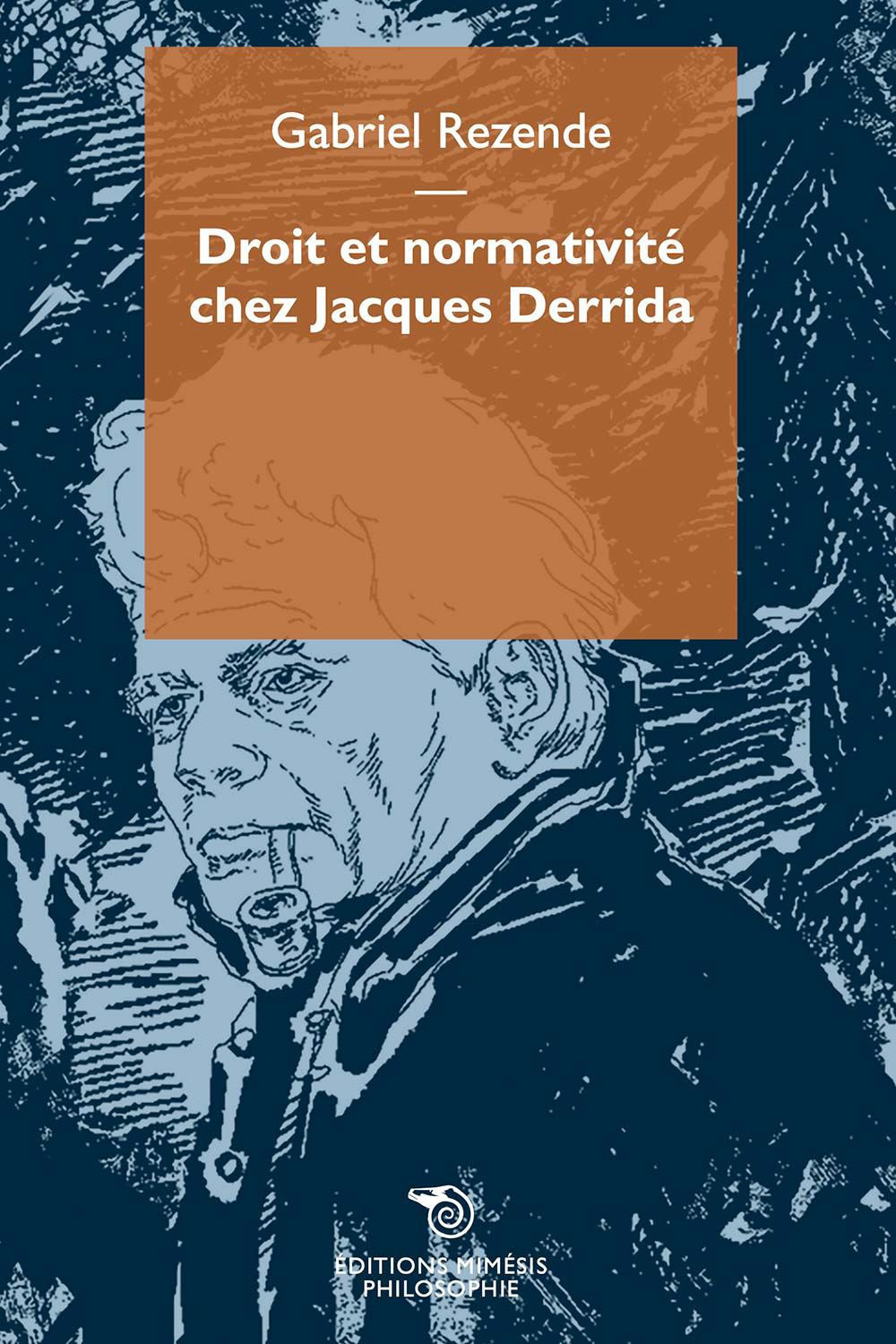 Libri Rezende Gabriel - Droit Et Normativite Chez Jacques Derrida NUOVO SIGILLATO, EDIZIONE DEL 26/06/2023 SUBITO DISPONIBILE