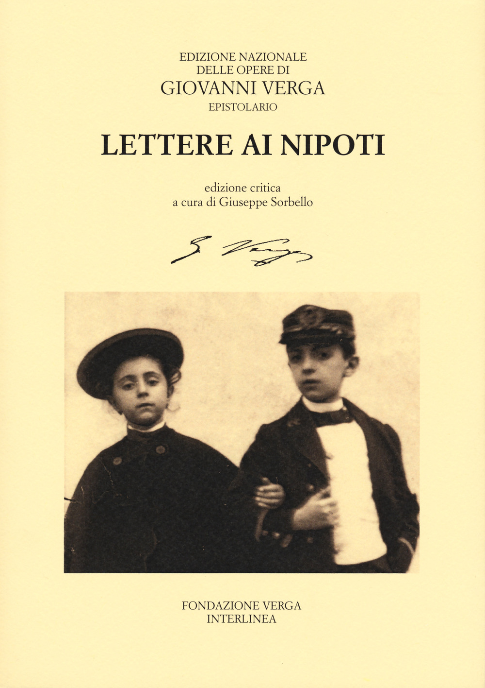 Libri Giovanni Verga - Lettere Ai Nipoti. Ediz. Critica NUOVO SIGILLATO, EDIZIONE DEL 17/11/2023 SUBITO DISPONIBILE