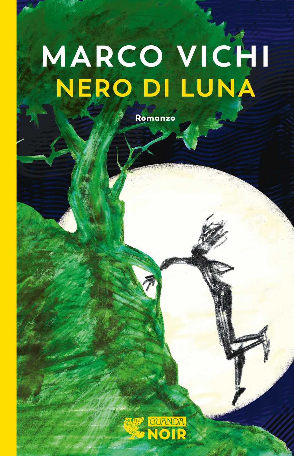 Libri Marco Vichi - Nero Di Luna NUOVO SIGILLATO, EDIZIONE DEL 14/11/2023 SUBITO DISPONIBILE
