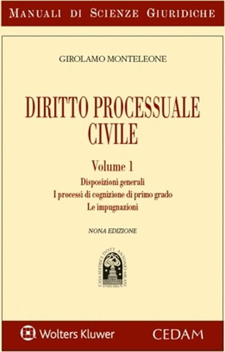 Libri Girolamo Monteleone - Manuale Di Diritto Processuale Civile Vol 01 NUOVO SIGILLATO, EDIZIONE DEL 27/06/2023 SUBITO DISPONIBILE
