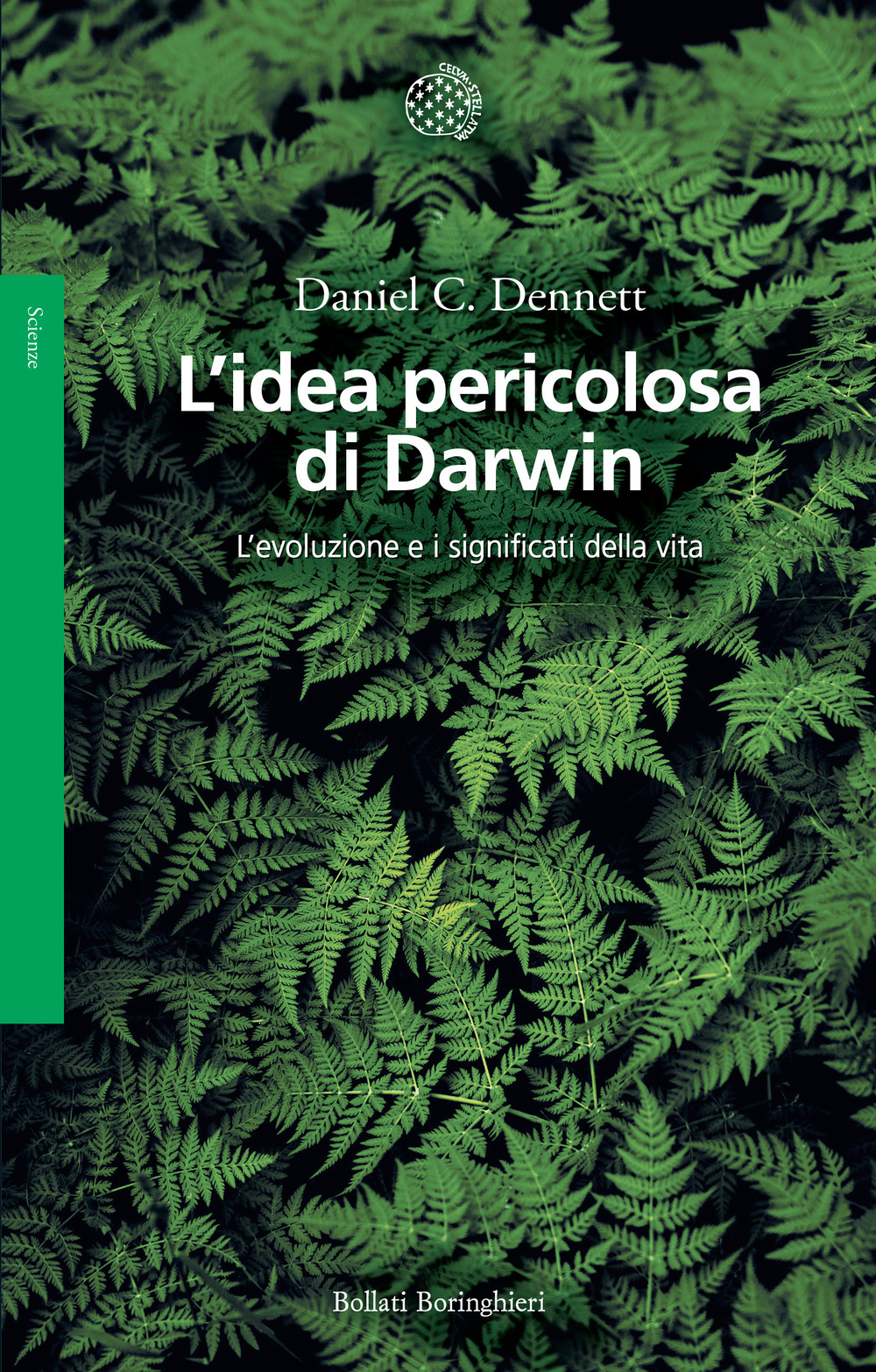 Libri Dennett Daniel C. - L' Idea Pericolosa Di Darwin. L'evoluzione E I Significati Della Vita NUOVO SIGILLATO, EDIZIONE DEL 10/11/2023 SUBITO DISPONIBILE