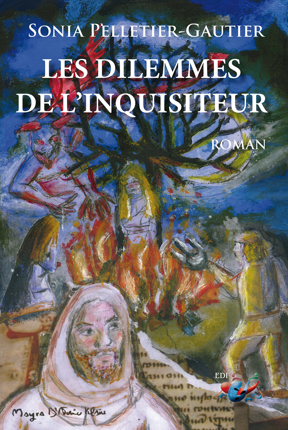 Libri Sonia Pelletier-Gautier - Le Dilemmes De L'inquisiteur NUOVO SIGILLATO, EDIZIONE DEL 18/09/2023 SUBITO DISPONIBILE