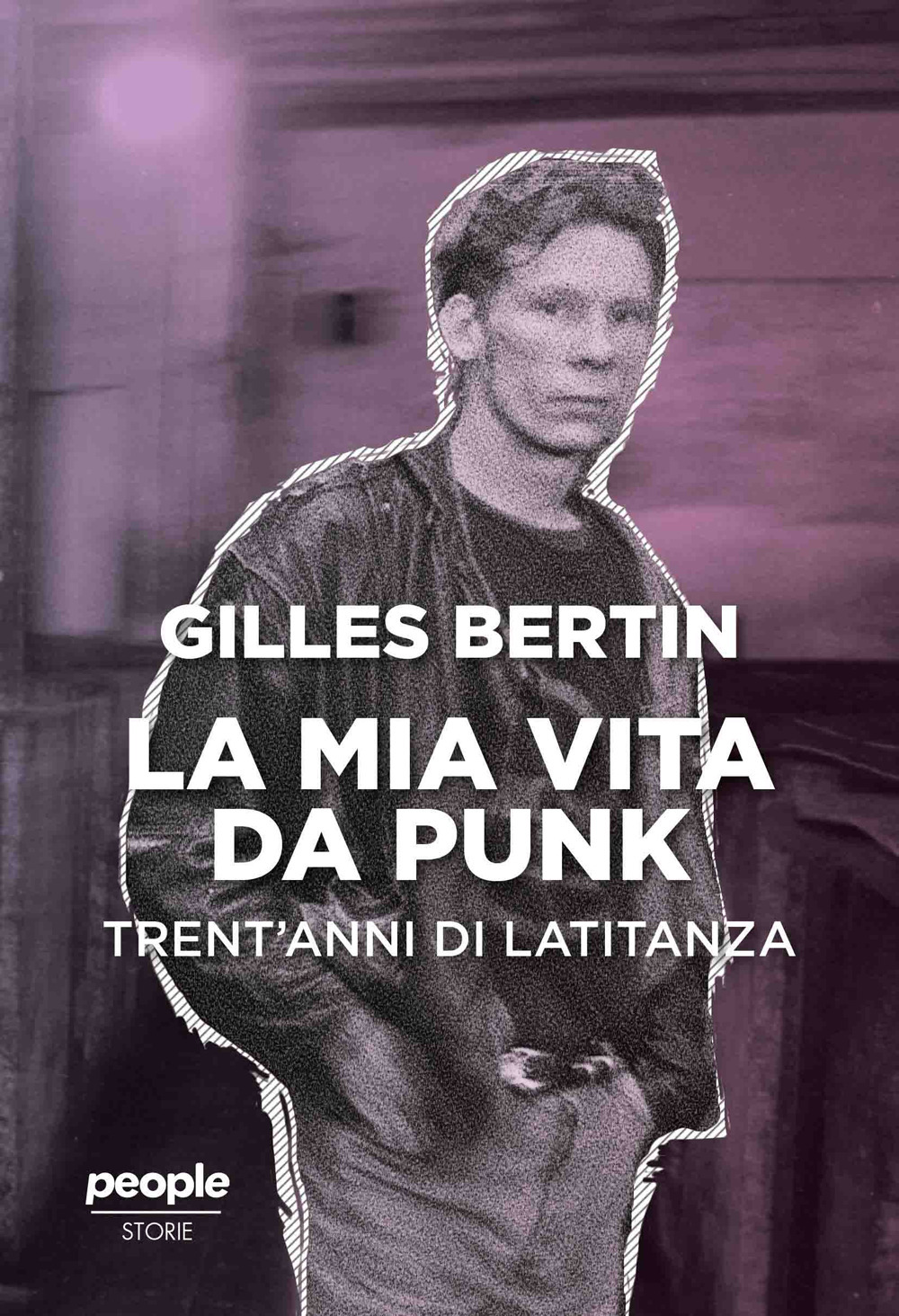 Libri Bertin Gilles - La Mia Vita Da Punk. Trent'anni Di Latitanza NUOVO SIGILLATO, EDIZIONE DEL 10/11/2023 SUBITO DISPONIBILE