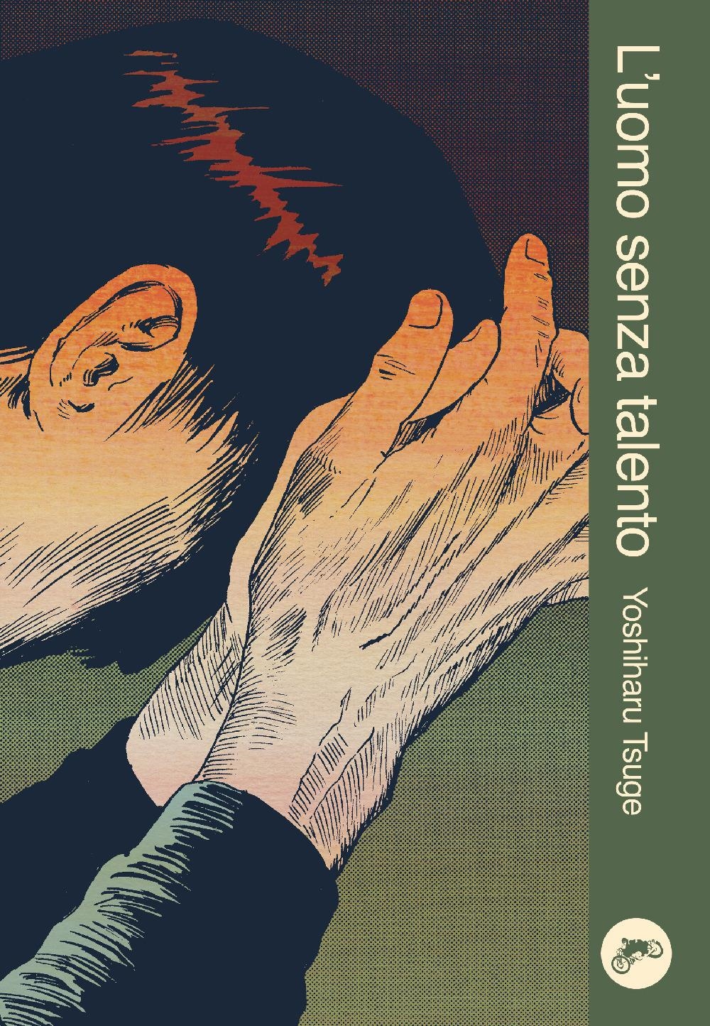 Libri Yoshiharu Tsuge - L' Uomo Senza Talento. Nuova Ediz. NUOVO SIGILLATO, EDIZIONE DEL 17/11/2023 SUBITO DISPONIBILE
