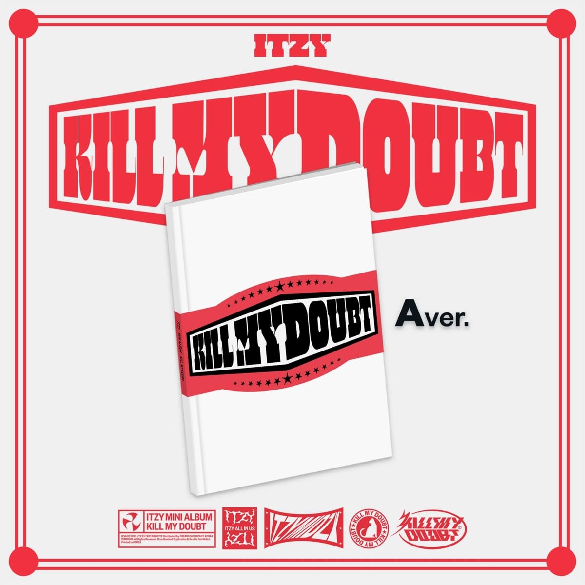 Audio Cd Itzy - Kill My Doubt (Ver. A) NUOVO SIGILLATO, EDIZIONE DEL 04/08/2023 SUBITO DISPONIBILE