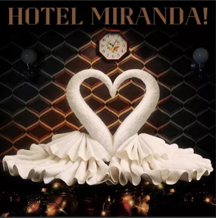 Vinile Miranda - Hotel Miranda NUOVO SIGILLATO, EDIZIONE DEL 07/06/2023 SUBITO DISPONIBILE