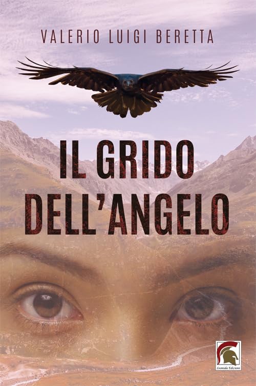 Libri Beretta Valerio Luigi - Il Grido Dell'angelo NUOVO SIGILLATO SUBITO DISPONIBILE