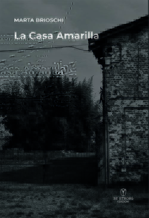 Libri Brioschi Marta - La Casa Amarilla NUOVO SIGILLATO, EDIZIONE DEL 15/07/2023 SUBITO DISPONIBILE