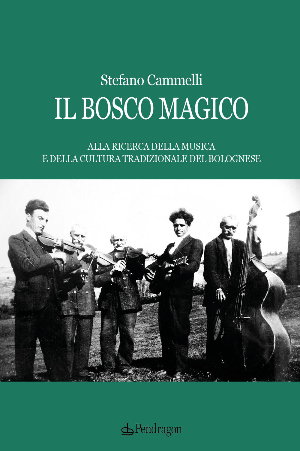 Libri Stefano Cammelli - Il Bosco Magico NUOVO SIGILLATO, EDIZIONE DEL 22/09/2023 SUBITO DISPONIBILE