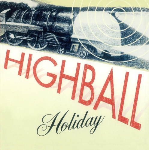 Vinile Highball Holiday - 160 Gram Vinyl NUOVO SIGILLATO EDIZIONE DEL SUBITO DISPONIBILE rosso