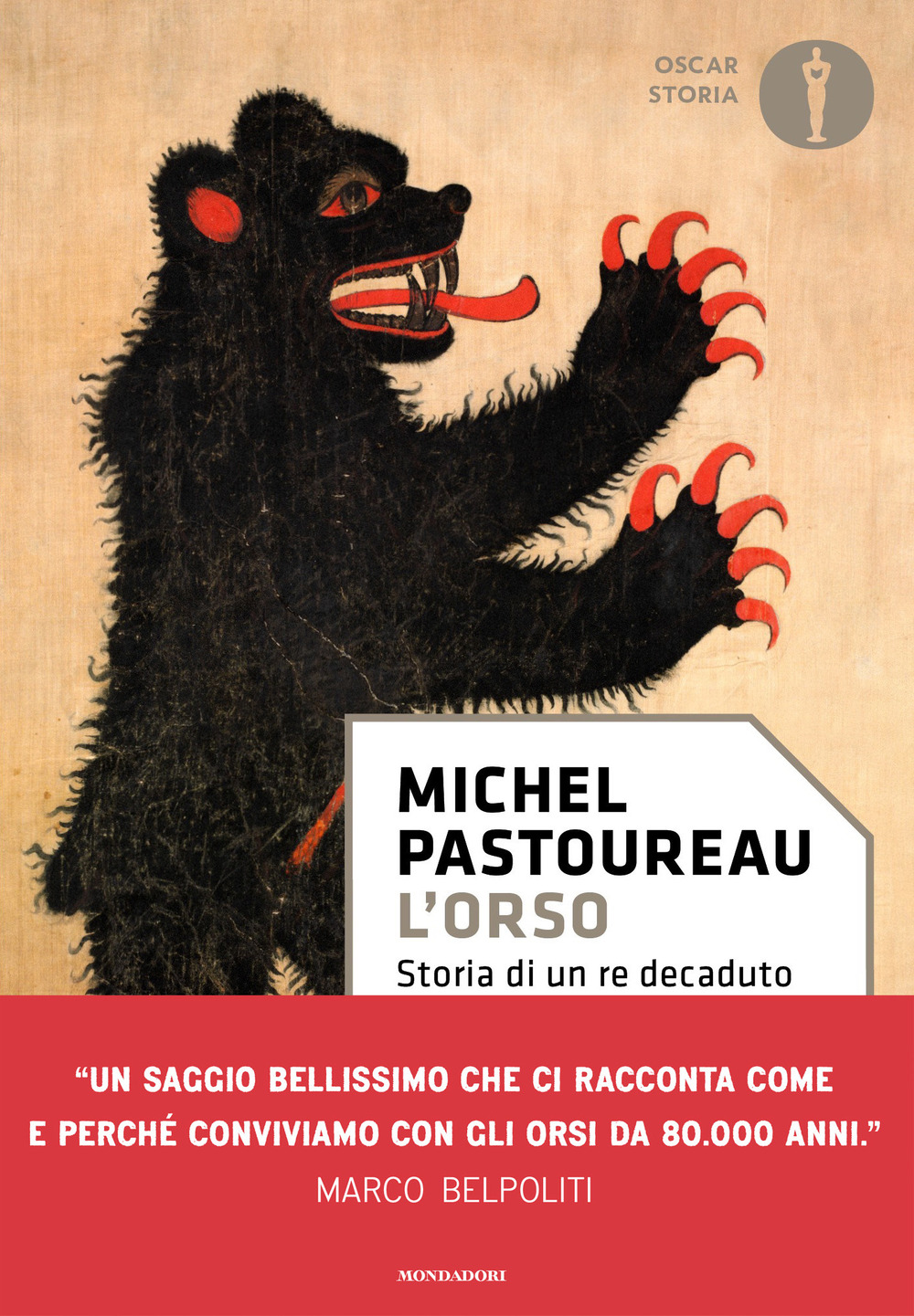 Libri Michel Pastoureau - L' Orso. Storia Di Un Re Decaduto NUOVO SIGILLATO, EDIZIONE DEL 28/11/2023 SUBITO DISPONIBILE