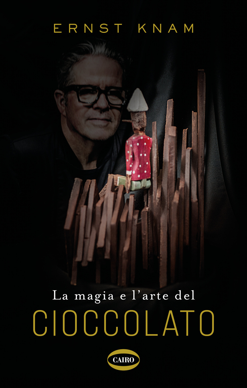 Libri Ernst Knam - La Magia E L'arte Del Cioccolato NUOVO SIGILLATO, EDIZIONE DEL 12/12/2023 SUBITO DISPONIBILE