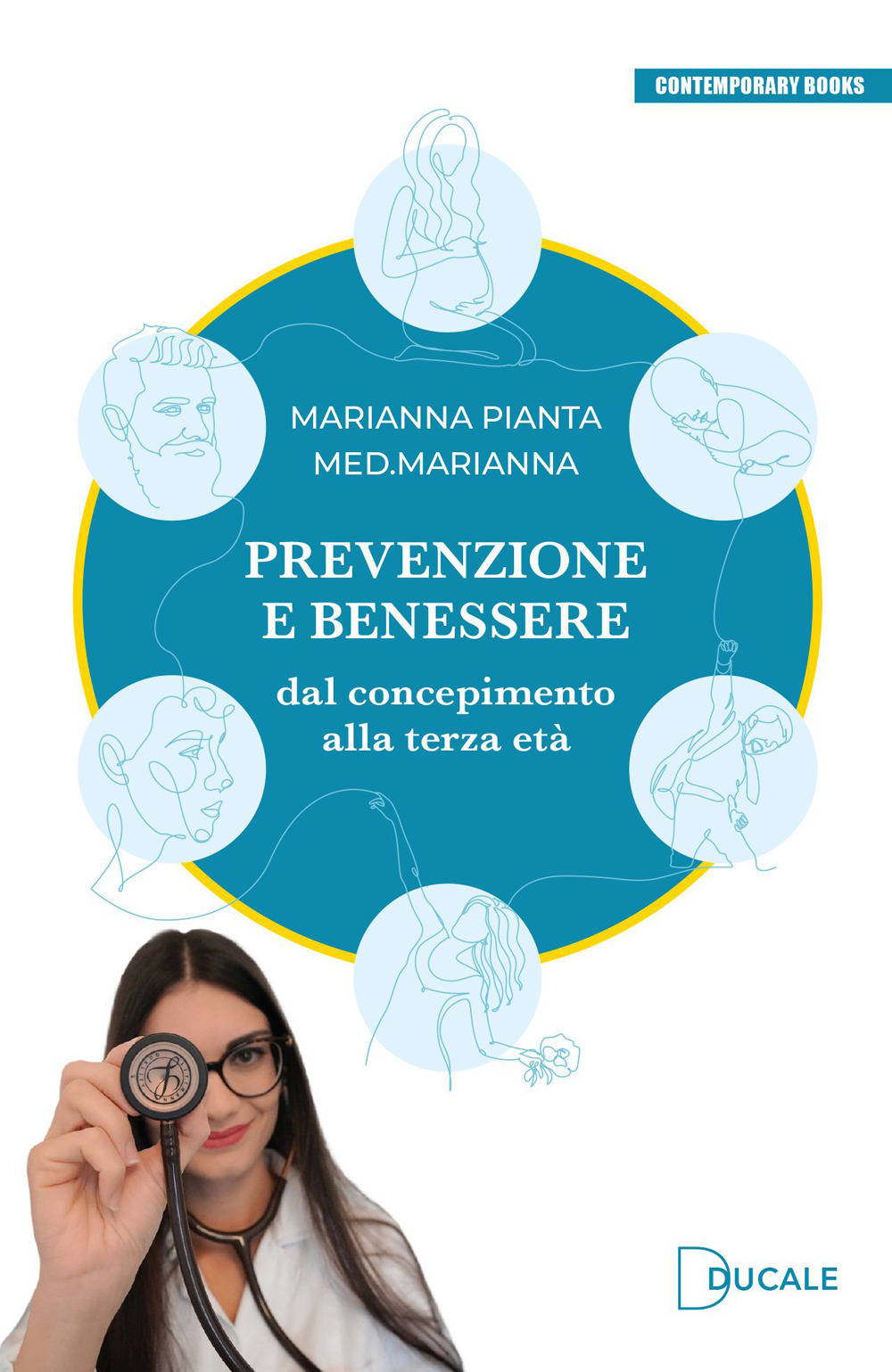 Libri Pianta Marianna - Prevenzione E Benessere. Dal Concepimento Alla Terza Eta NUOVO SIGILLATO SUBITO DISPONIBILE