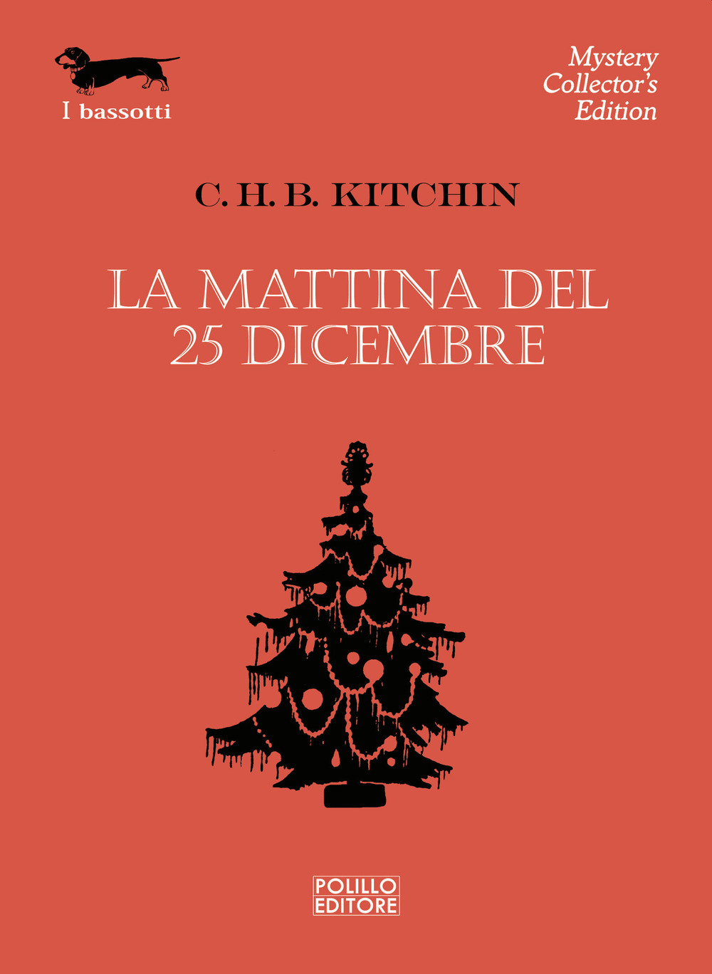 Libri Kitchin C. H. B. - La Mattina Del 25 Dicembre NUOVO SIGILLATO, EDIZIONE DEL 01/12/2023 SUBITO DISPONIBILE