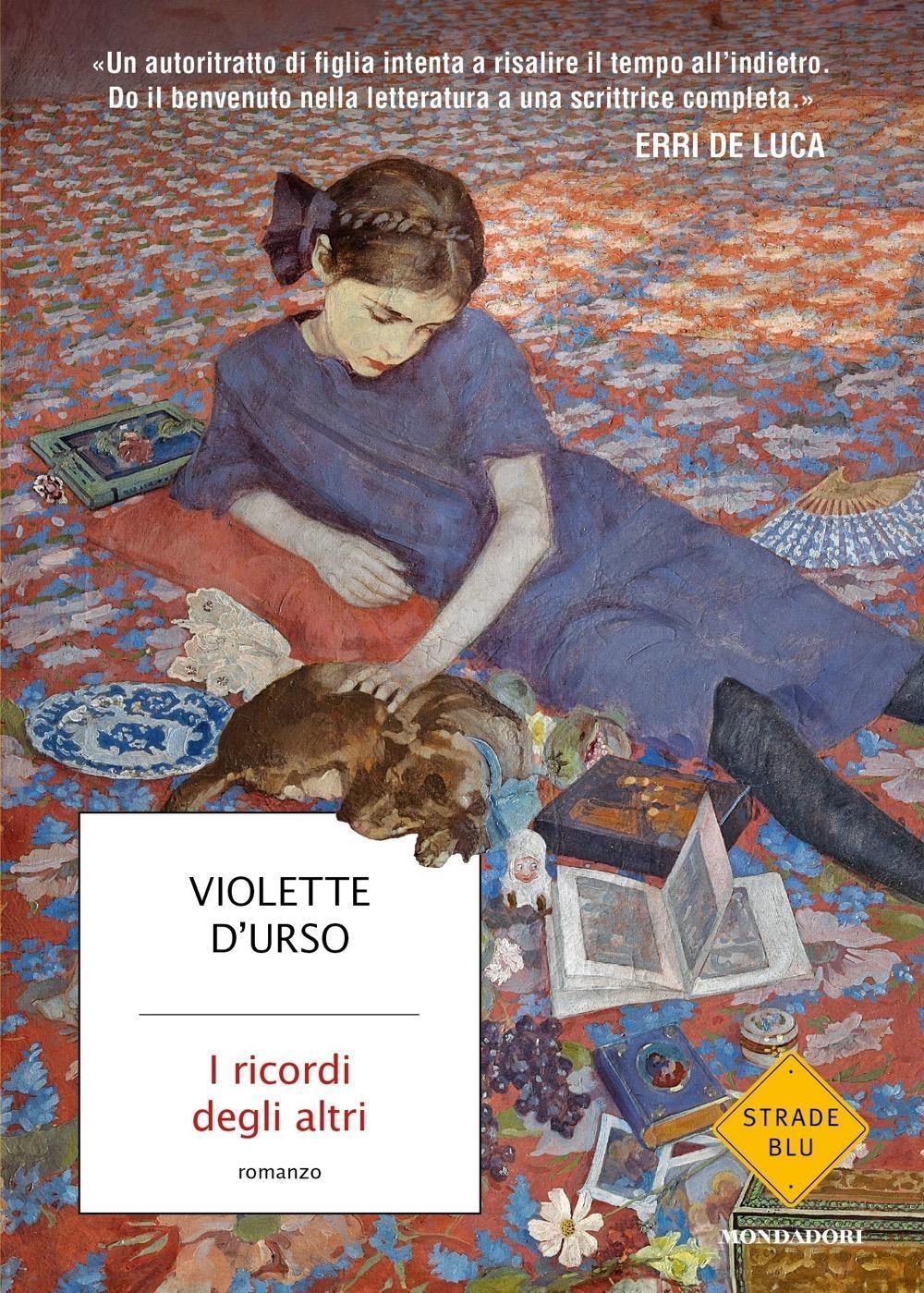 Libri D'Urso Violette - I Ricordi Degli Altri NUOVO SIGILLATO, EDIZIONE DEL 20/02/2024 SUBITO DISPONIBILE