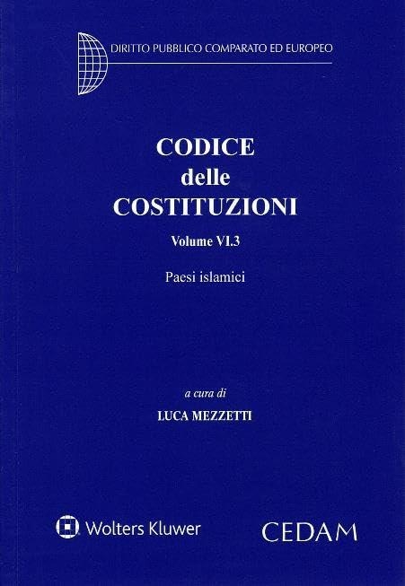 Libri Codice Delle Costituzioni Vol 06 NUOVO SIGILLATO, EDIZIONE DEL 19/07/2023 SUBITO DISPONIBILE