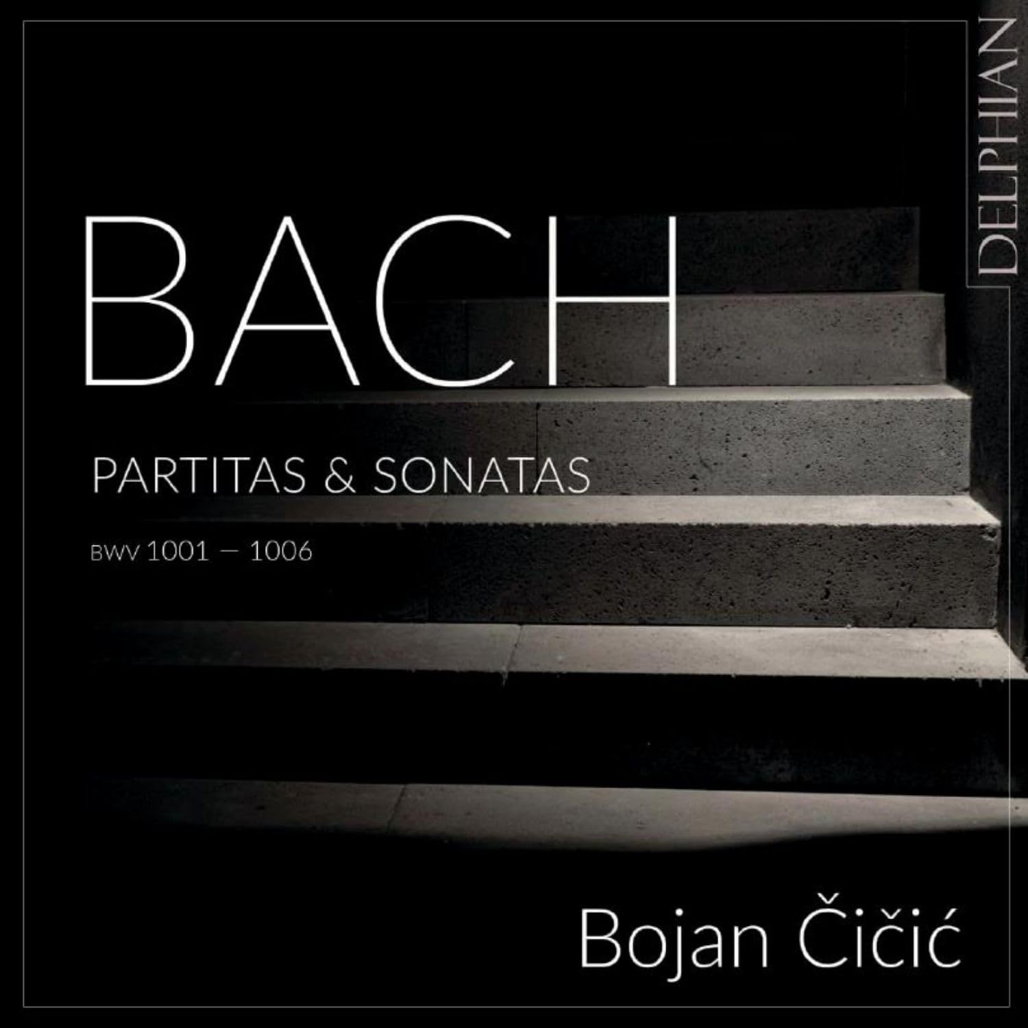 Audio Cd Bojan Cicic - Bach: Partitas & Sonatas Bwv 1001-1006 NUOVO SIGILLATO, EDIZIONE DEL 28/07/2023 SUBITO DISPONIBILE