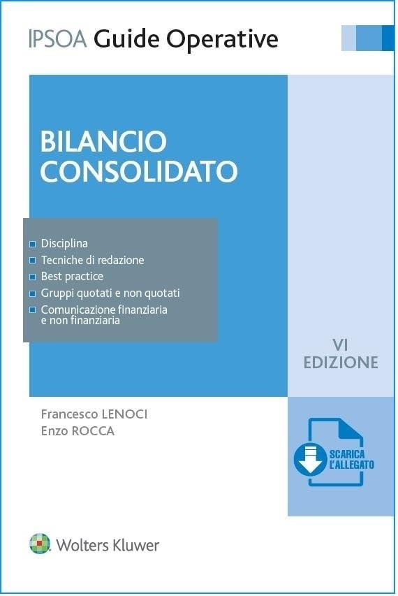 Libri Francesco Lenoci / Enzo Rocca - Bilancio Consolidato NUOVO SIGILLATO, EDIZIONE DEL 28/08/2023 SUBITO DISPONIBILE