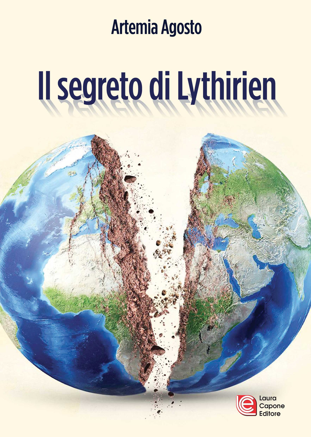 Libri Agosto Artemia - Il Segreto Di Lythirien NUOVO SIGILLATO, EDIZIONE DEL 01/08/2023 SUBITO DISPONIBILE