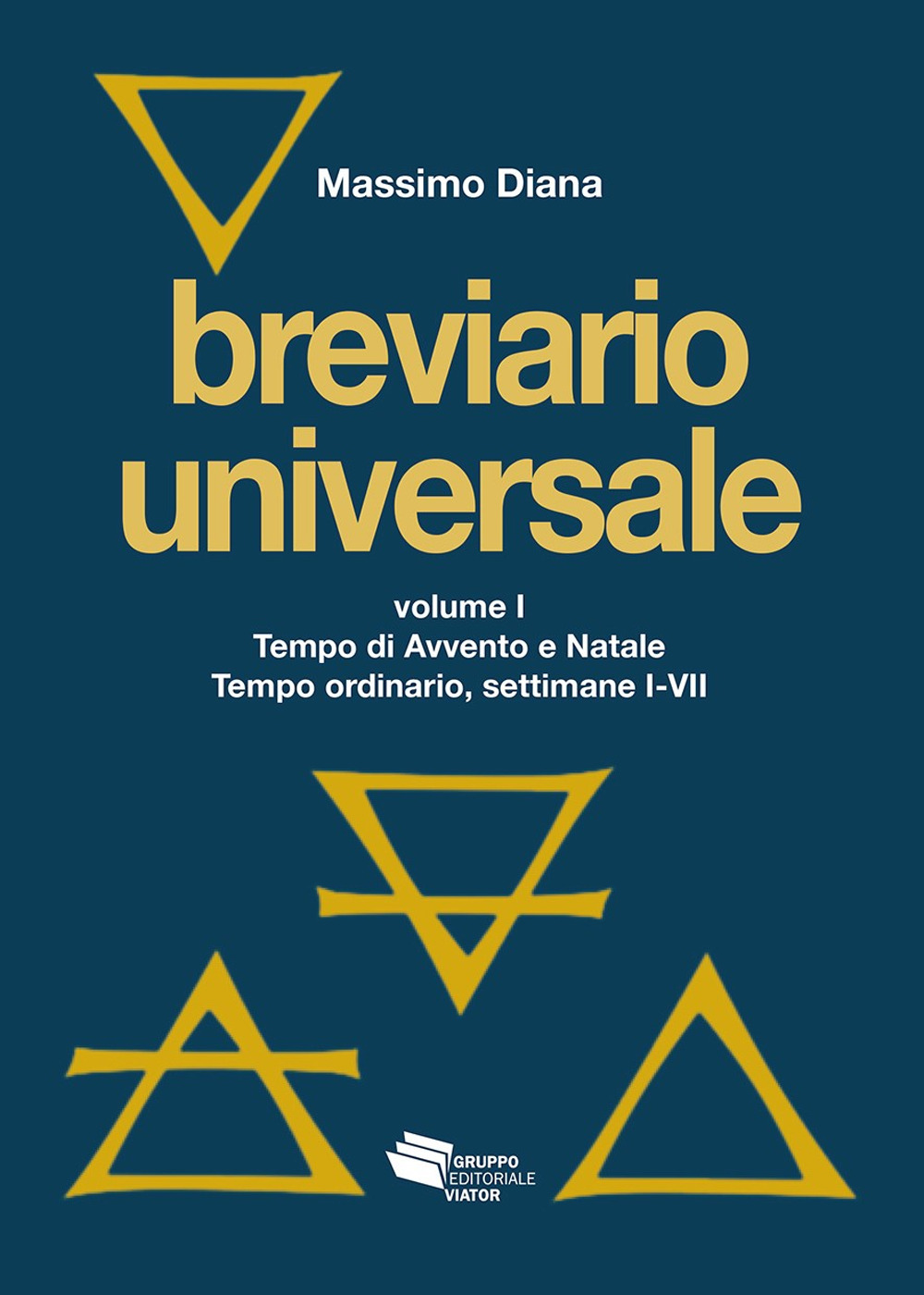 Libri Massimo Diana - Breviario Universale. Nuova Ediz. Vol 01 NUOVO SIGILLATO, EDIZIONE DEL 25/10/2023 SUBITO DISPONIBILE
