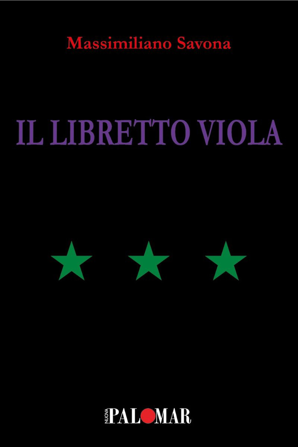 Libri Massimiliano Savona - Il Libretto Viola NUOVO SIGILLATO, EDIZIONE DEL 31/07/2023 SUBITO DISPONIBILE