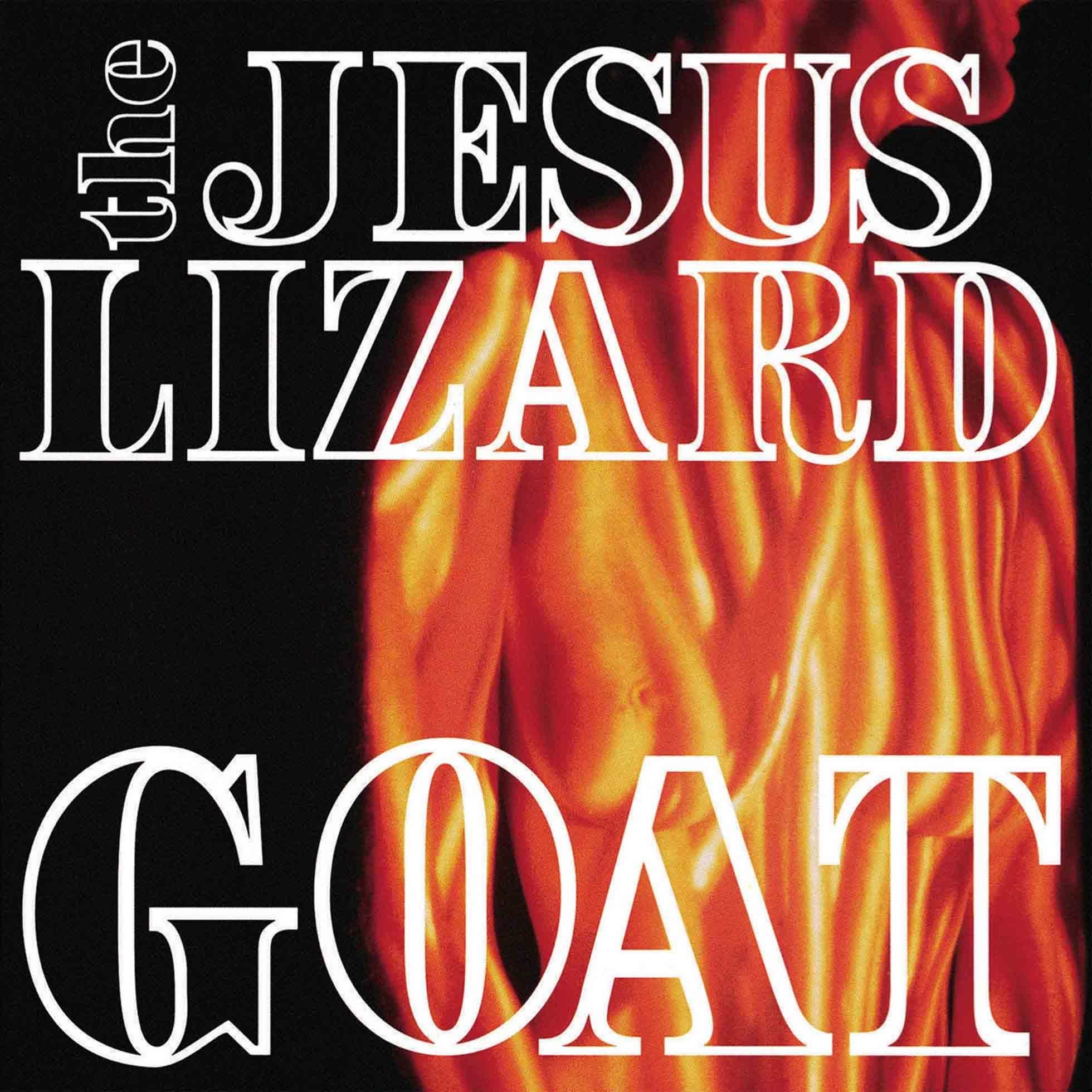 Vinile Jesus Lizard - Goat (180G-White Vinyl) NUOVO SIGILLATO, EDIZIONE DEL 29/09/2023 SUBITO DISPONIBILE