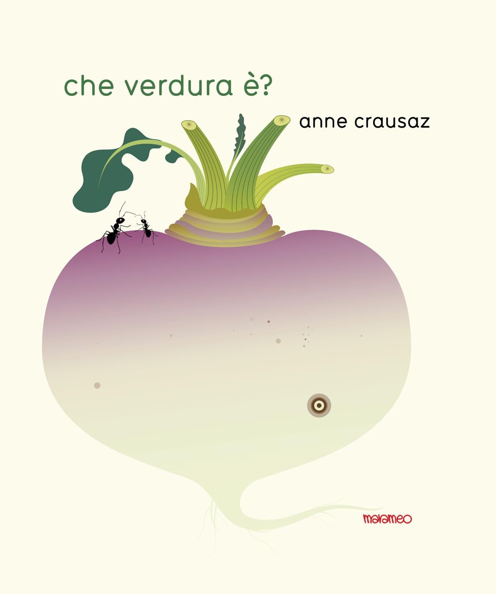 Libri Anne Crausaz - Che Verdura E? NUOVO SIGILLATO, EDIZIONE DEL 05/09/2023 SUBITO DISPONIBILE