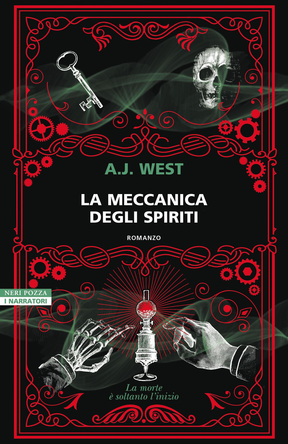 Libri West A. J. - La Meccanica Degli Spiriti NUOVO SIGILLATO, EDIZIONE DEL 24/10/2023 SUBITO DISPONIBILE