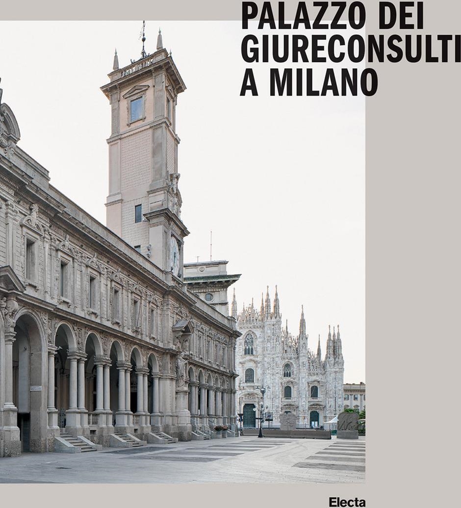 Libri Palazzo Dei Giureconsulti A Milano. Ediz. Illustrata NUOVO SIGILLATO, EDIZIONE DEL 23/01/2024 SUBITO DISPONIBILE
