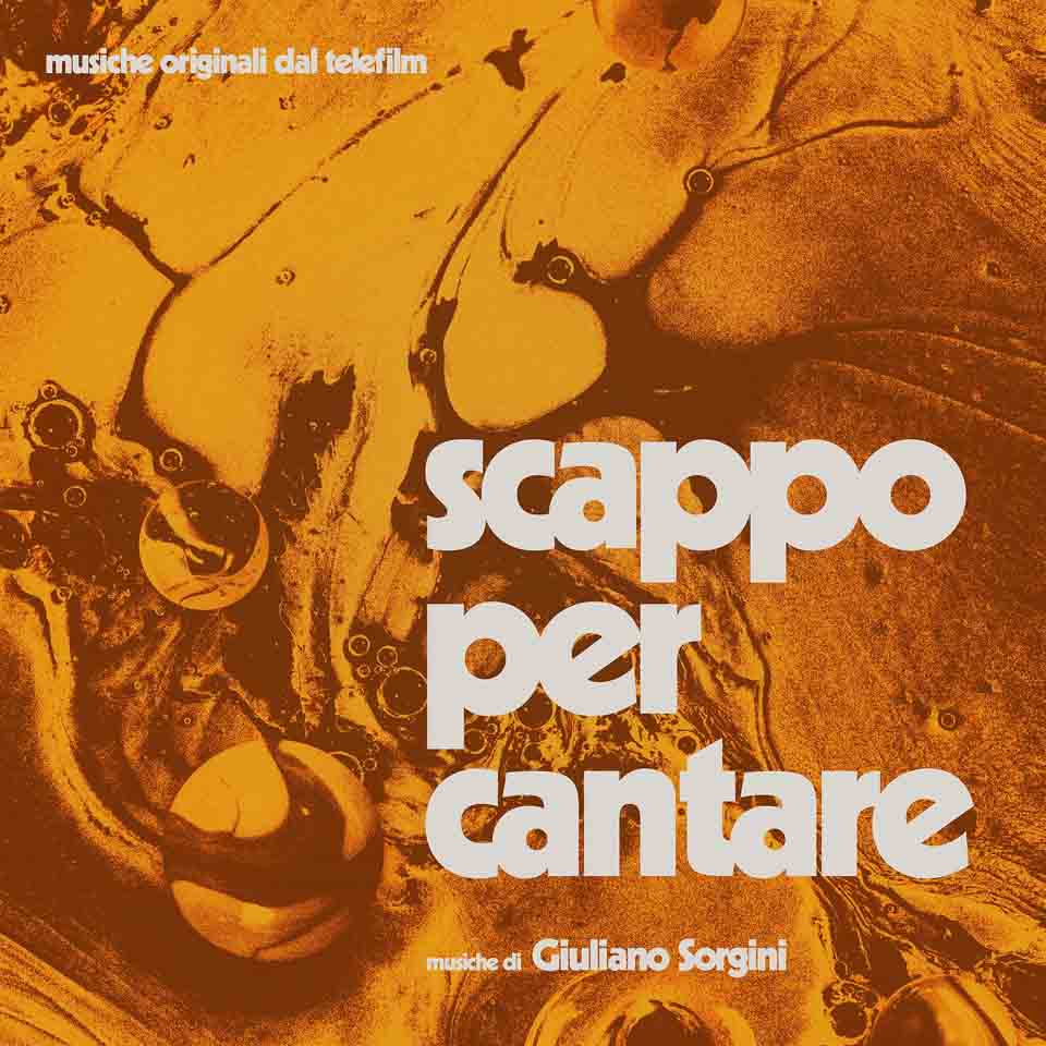 Vinile Giuliano Sorgini - Scappo Per Cantare NUOVO SIGILLATO, EDIZIONE DEL 06/10/2023 SUBITO DISPONIBILE