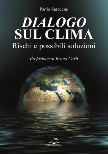 Libri Paolo Saraceno - Dialogo Sul Clima NUOVO SIGILLATO SUBITO DISPONIBILE