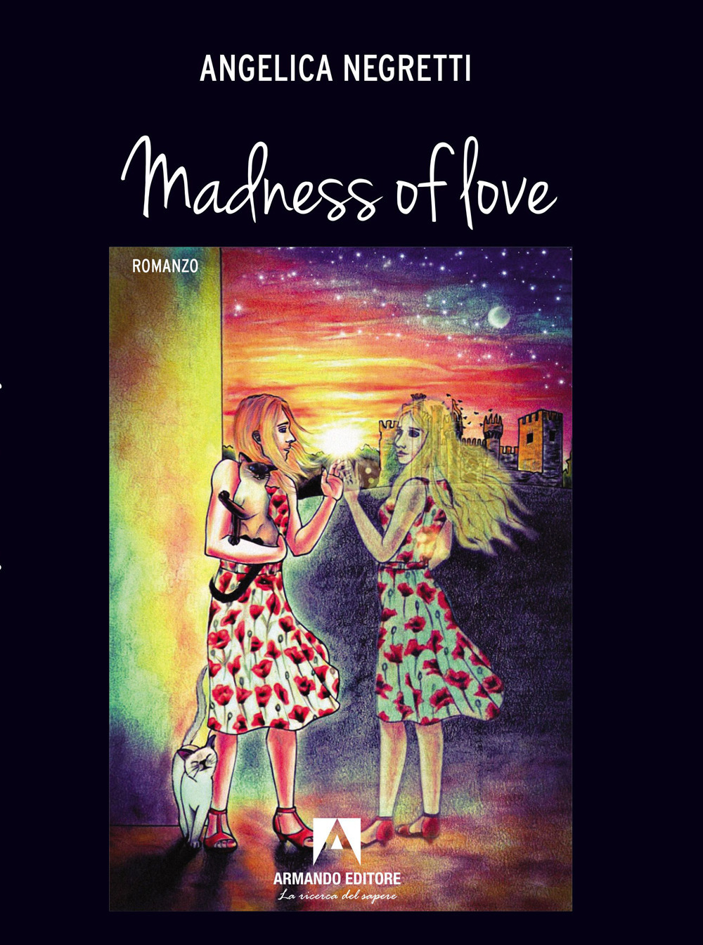 Libri Angelica Negretti - Madness Of Love. Ediz. Italiana NUOVO SIGILLATO, EDIZIONE DEL 28/11/2023 SUBITO DISPONIBILE