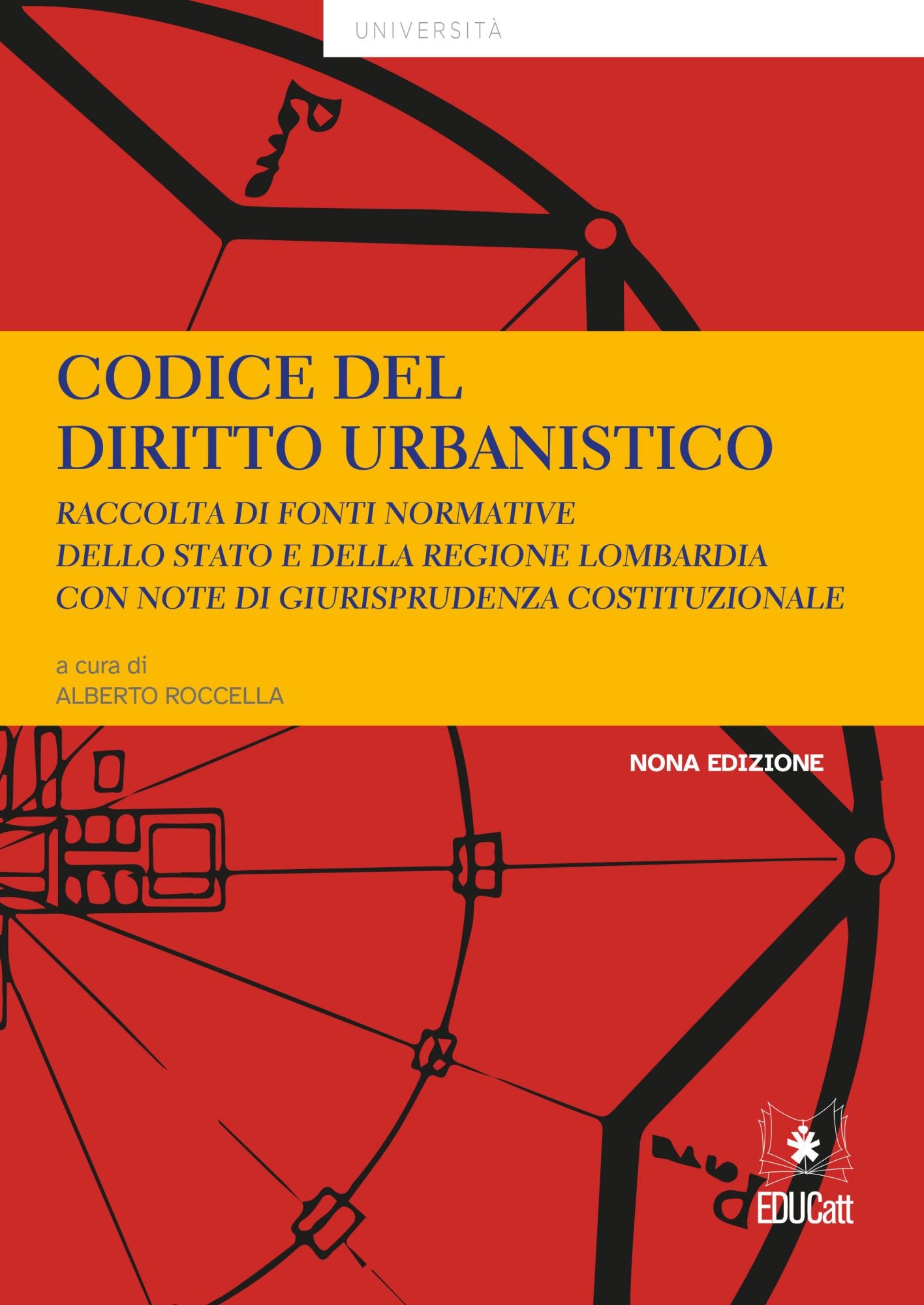 Libri Codice Del Diritto Urbanistico NUOVO SIGILLATO, EDIZIONE DEL 14/09/2023 SUBITO DISPONIBILE