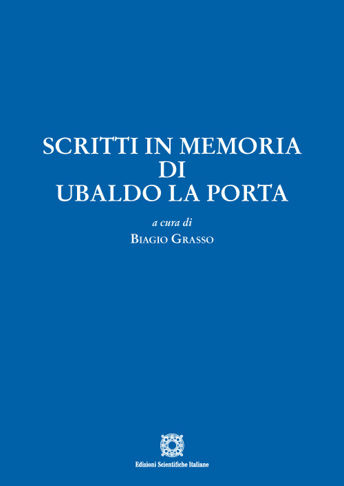 Libri Scritti In Memoria Di Ubaldo La Porta NUOVO SIGILLATO EDIZIONE DEL SUBITO DISPONIBILE