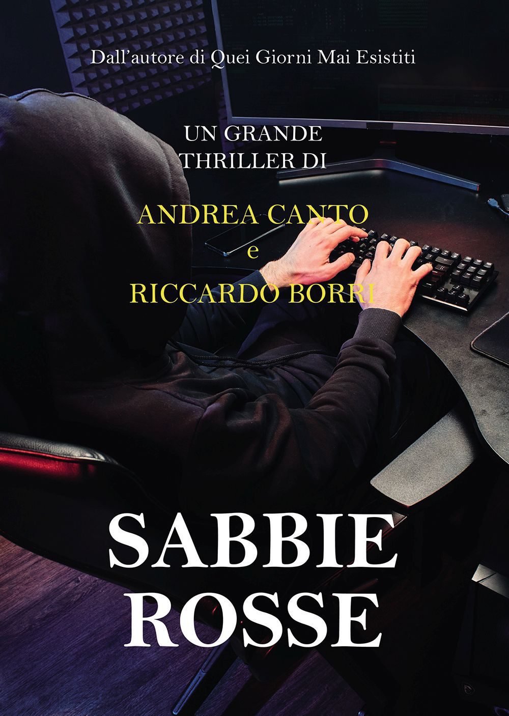 Libri Andrea Canto / Borri Riccardo - Sabbie Rosse NUOVO SIGILLATO, EDIZIONE DEL 19/09/2023 SUBITO DISPONIBILE