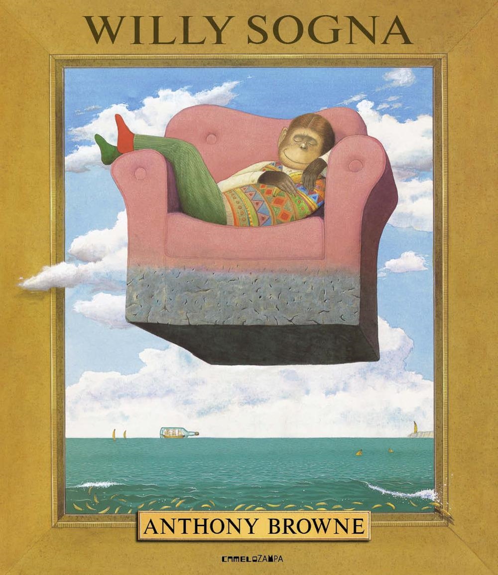 Libri Anthony Browne - Willy Sogna. Ediz. A Colori NUOVO SIGILLATO, EDIZIONE DEL 19/01/2024 SUBITO DISPONIBILE