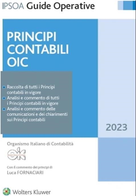 Libri Principi Contabili OIC NUOVO SIGILLATO, EDIZIONE DEL 02/10/2023 SUBITO DISPONIBILE