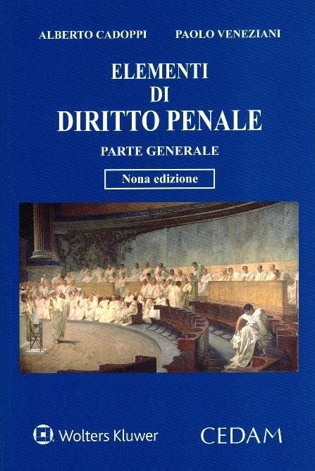 Libri Alberto Cadoppi / Paolo Veneziani - Elementi Di Diritto Penale. Parte Generale NUOVO SIGILLATO SUBITO DISPONIBILE