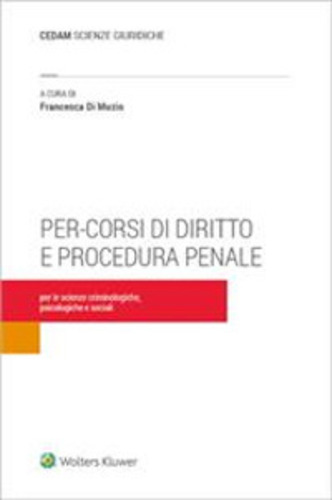 Libri Di Muzio Francesca - Pre-Corsi Di Diritto E Procedura Penale NUOVO SIGILLATO, EDIZIONE DEL 28/09/2023 SUBITO DISPONIBILE